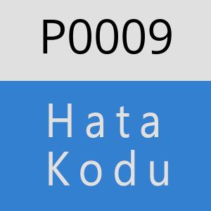 P0009 Hata Kodu – P0009 Hata Kodu Sorunu ve Çözümü