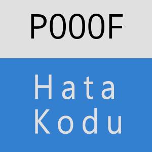 P000F Hata Kodu – P000F Hata Kodu Sorunu ve Çözümü