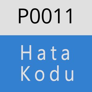 P0011 Hata Kodu – P0011 Hata Kodu Sorunu ve Çözümü