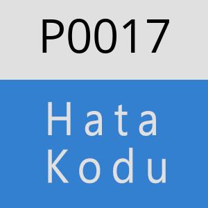 P0017 Hata Kodu – P0017 Hata Kodu Sorunu ve Çözümü