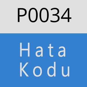 P0034 Hata Kodu – P0034 Hata Kodu Sorunu ve Çözümü