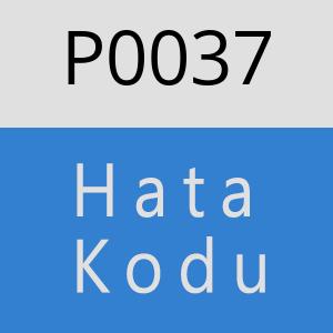 P0037 Hata Kodu – P0037 Hata Kodu Sorunu ve Çözümü