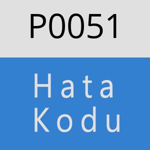 P0051 Hata Kodu – P0051 Hata Kodu Sorunu ve Çözümü