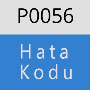 P0056 Hata Kodu – P0056 Hata Kodu Sorunu ve Çözümü