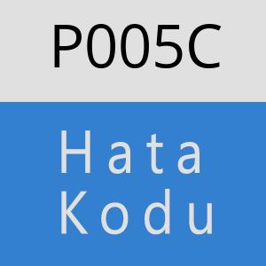 P005C Hata Kodu – P005C Hata Kodu Sorunu ve Çözümü