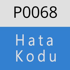 P0068 Hata Kodu – P0068 Hata Kodu Sorunu ve Çözümü