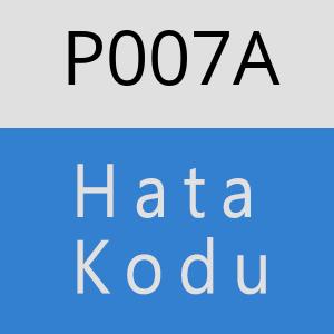 P007A Hata Kodu – P007A Hata Kodu Sorunu ve Çözümü