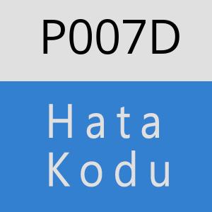 P007D Hata Kodu – P007D Hata Kodu Sorunu ve Çözümü