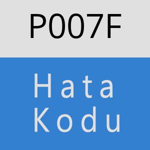 P007F Hata Kodu – P007F Hata Kodu Sorunu ve Çözümü