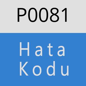 P0081 Hata Kodu – P0081 Hata Kodu Sorunu ve Çözümü