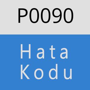 P0090 Hata Kodu – P0090 Hata Kodu Sorunu ve Çözümü