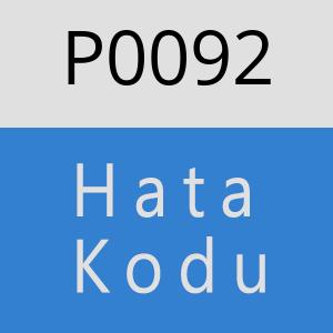 P0092 Hata Kodu – P0092 Hata Kodu Sorunu ve Çözümü