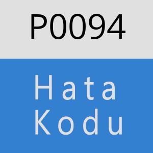 P0094 Hata Kodu – P0094 Hata Kodu Sorunu ve Çözümü