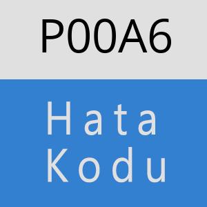 P00A6 Hata Kodu – P00A6 Hata Kodu Sorunu ve Çözümü