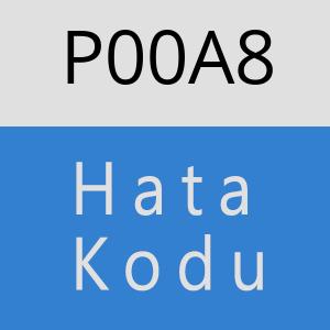 P00A8 Hata Kodu – P00A8 Hata Kodu Sorunu ve Çözümü