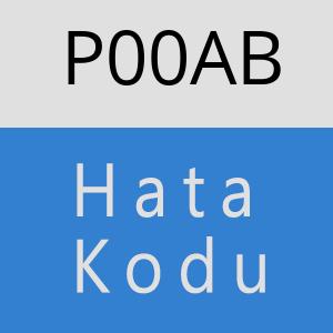 P00AB Hata Kodu – P00AB Hata Kodu Sorunu ve Çözümü