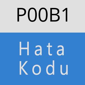 P00B1 Hata Kodu – P00B1 Hata Kodu Sorunu ve Çözümü