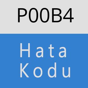 P00B4 Hata Kodu – P00B4 Hata Kodu Sorunu ve Çözümü