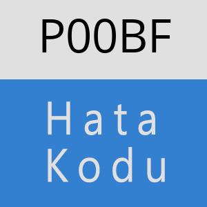 P00BF Hata Kodu – P00BF Hata Kodu Sorunu ve Çözümü