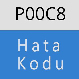 P00C8 Hata Kodu – P00C8 Hata Kodu Sorunu ve Çözümü