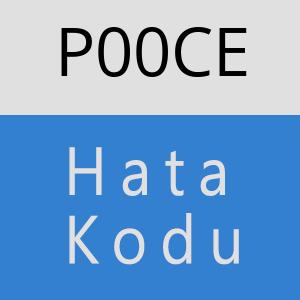 P00CE Hata Kodu – P00CE Hata Kodu Sorunu ve Çözümü