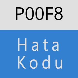 P00F8 Hata Kodu – P00F8 Hata Kodu Sorunu ve Çözümü