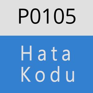 P0105 Hata Kodu – P0105 Hata Kodu Sorunu ve Çözümü