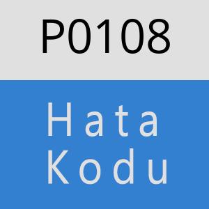 P0108 Hata Kodu – P0108 Hata Kodu Sorunu ve Çözümü