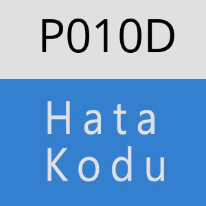 P010D Hata Kodu – P010D Hata Kodu Sorunu ve Çözümü