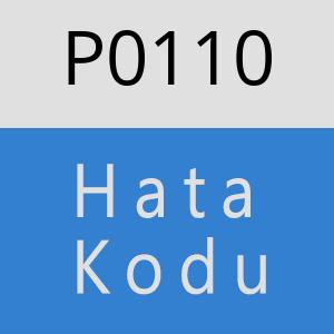 P0110 Hata Kodu – P0110 Hata Kodu Sorunu ve Çözümü