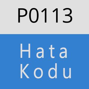 P0113 Hata Kodu – P0113 Hata Kodu Sorunu ve Çözümü