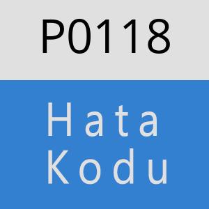 P0118 Hata Kodu – P0118 Hata Kodu Sorunu ve Çözümü