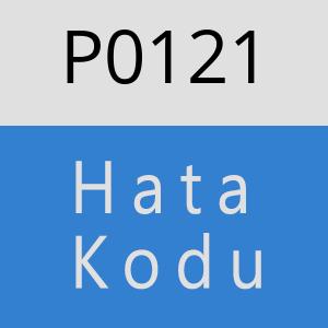 P0121 Hata Kodu – P0121 Hata Kodu Sorunu ve Çözümü