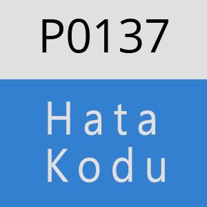 P0137 Hata Kodu – P0137 Hata Kodu Sorunu ve Çözümü