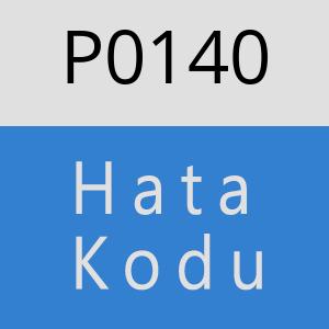 P0140 Hata Kodu – P0140 Hata Kodu Sorunu ve Çözümü