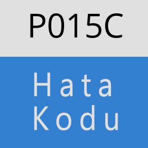 P015C Hata Kodu – P015C Hata Kodu Sorunu ve Çözümü