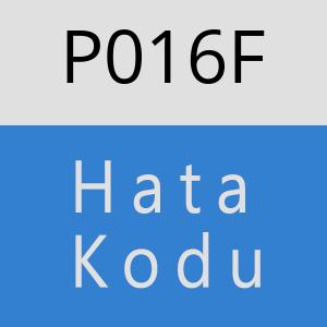 P016F Hata Kodu – P016F Hata Kodu Sorunu ve Çözümü