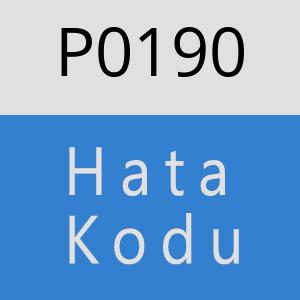 P0190 Hata Kodu – P0190 Hata Kodu Sorunu ve Çözümü