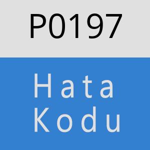 P0197 Hata Kodu – P0197 Hata Kodu Sorunu ve Çözümü