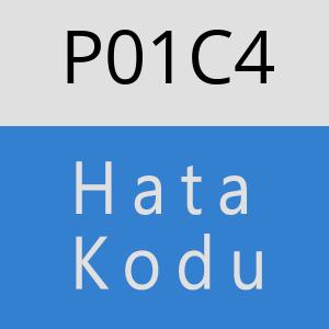 P01C4 Hata Kodu – P01C4 Hata Kodu Sorunu ve Çözümü