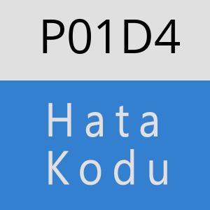 P01D4 Hata Kodu – P01D4 Hata Kodu Sorunu ve Çözümü