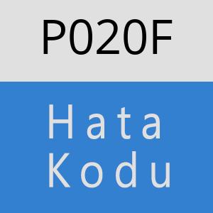 P020F Hata Kodu – P020F Hata Kodu Sorunu ve Çözümü