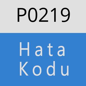 P0219 Hata Kodu – P0219 Hata Kodu Sorunu ve Çözümü