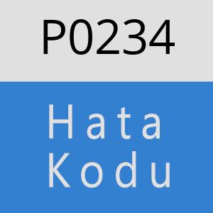 P0234 Hata Kodu – P0234 Hata Kodu Sorunu ve Çözümü