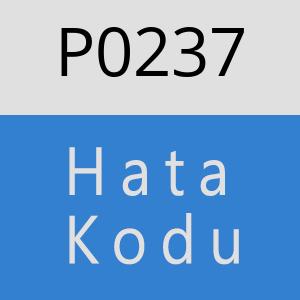 P0237 Hata Kodu – P0237 Hata Kodu Sorunu ve Çözümü