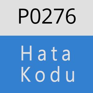 P0276 Hata Kodu – P0276 Hata Kodu Sorunu ve Çözümü