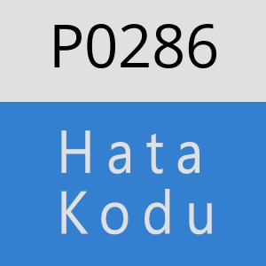 P0286 Hata Kodu – P0286 Hata Kodu Sorunu ve Çözümü