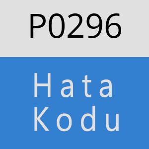 P0296 Hata Kodu – P0296 Hata Kodu Sorunu ve Çözümü