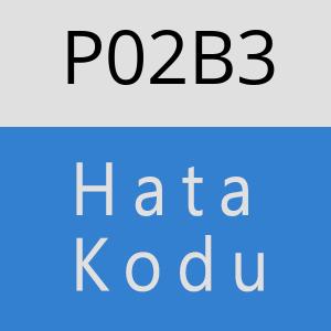 P02B3 Hata Kodu – P02B3 Hata Kodu Sorunu ve Çözümü